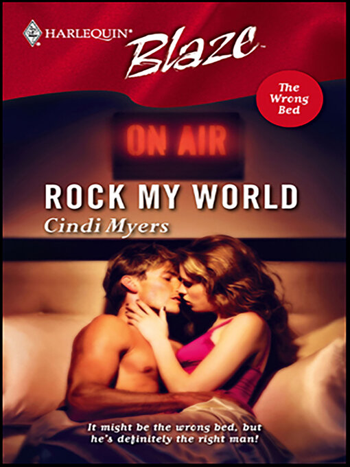 Title details for Rock My World by Cindi Myers - Available